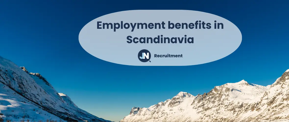 Employment benefits in Scandinavia