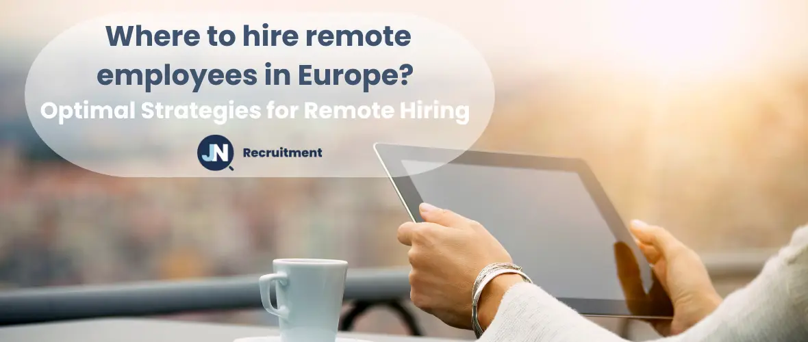 Where to hire remote employees in Europe?